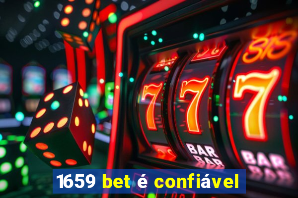 1659 bet é confiável
